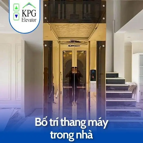 6 Nguyên Tắc Và Lời Khuyên Khi Bố Trí Thang Máy Trong Nhà