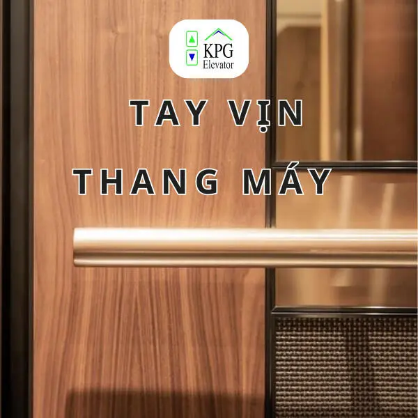 7 Lý Do Tay Vịn Thang Máy Quan Trọng Cho An Toàn và Thẩm Mỹ