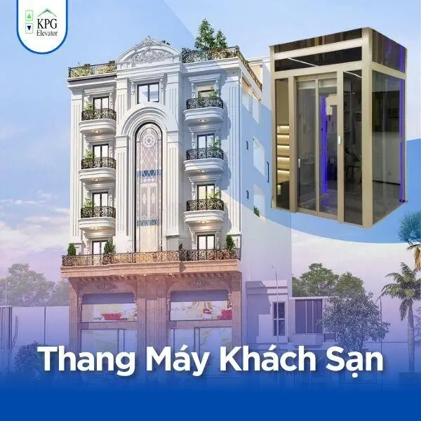 7 Giải Pháp Hiện Đại Cho Thang Máy Khách Sạn Cao Cấp