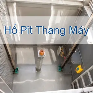 6 Điều Về Hố Pit Thang Máy Đầy Đủ Nhất, Dễ Hiểu Nhất