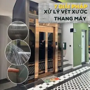 7 Giải Pháp Xử Lý Vết Xước Thang Máy Từ A Đến Z