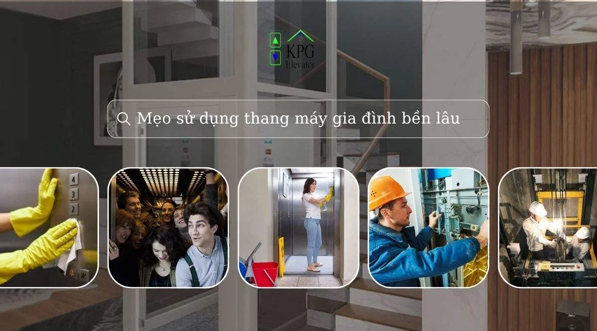 meo-su-dung-thang-may-gia-dinh-ben-lau