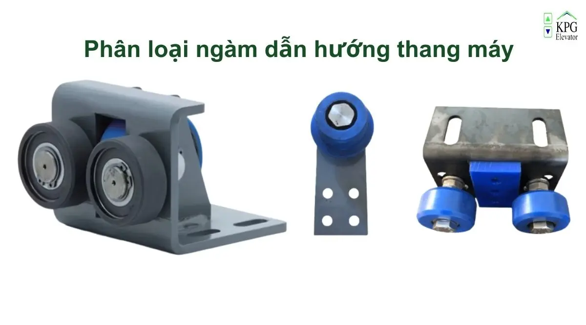 Phân loại ngàm dẫn hướng thang máy